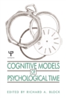 Image for Cognitive models of psychological time