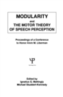 Image for Modularity and the motor theory of speech perception: proceedings of a conference to honor Alvin M. Liberman