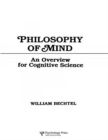 Image for Philosophy of mind: an overview for cognitive science