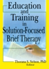 Image for Education and training in solution-focused brief therapy