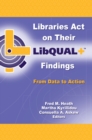 Image for Libraries act on their LibQUAL+ findings: from data to action