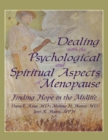Image for Dealing with the psychological and spiritual aspects of menopause: finding hope in the mid-life
