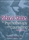 Image for Biblical stories for psychotherapy and counseling: a sourcebook