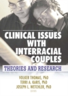 Image for Clinical issues with interracial couples: theories and research