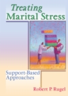Image for Treating marital stress: support-based approaches