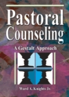 Image for Pastoral Counseling: A Gestalt Approach