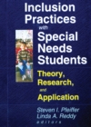 Image for Inclusion practices with special needs students: theory, research, and application