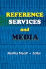 Image for Reference services and media