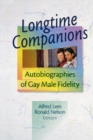 Image for Longtime companions: autobiographies of gay male fidelity