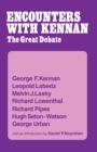 Image for Encounter with Kennan: the great debate