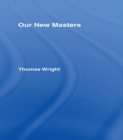Image for Our New Masters Cb: Our New Masters.