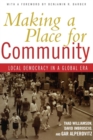 Image for Making a place for community: local democracy in a global era