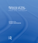 Image for Returns of the &quot;French Freud&quot;: Freud, Lacan, and beyond