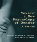 Image for Toward a new psychology of gender