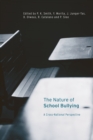 Image for The nature of school bullying: a cross-national perspective