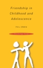 Image for Friendship in childhood and adolescence