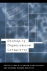 Image for Developing organizational consultancy