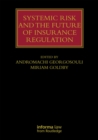 Image for Systemic risk and the future of insurance regulation