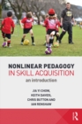 Image for Nonlinear pedagogy in skill acquisition: an introduction