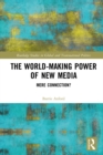 Image for The world-making power of new media