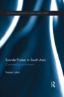 Image for Suicide protest in South Asia: consumed by commitment