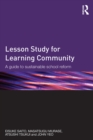 Image for Lesson study for learning community: a guide to sustainable school reform