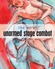 Image for The art of unarmed stage combat