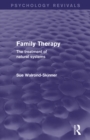 Image for Family therapy: the treatment of natural systems