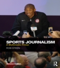 Image for Sports journalism: a multimedia primer