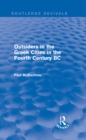 Image for Outsiders in the Greek cities in the fourth century BC