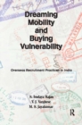 Image for Dreaming mobility and buying vulnerability: overseas recruitment practices in India