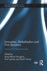 Image for Innovation, globalization and firm dynamics: lessons for enterprise policy