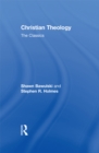 Image for Christian theology: introducing the classics