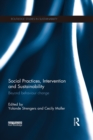 Image for Social practices, intervention and sustainability: beyond behaviour change
