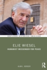 Image for Elie Wiesel: Humanist Messenger for Peace