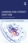 Image for Learning and literacy over time: longitudinal perspectives