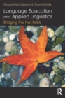 Image for Language education and applied linguistics: bridging the two fields