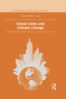Image for Global cities and climate change: the translocal relations of environmental governance