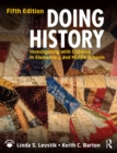 Image for Doing history: investigating with children in elementary and middle schools