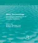 Image for New Technology (Routledge Revivals): International Perspectives on Human Resources and Industrial Relations