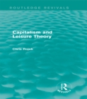 Image for Capitalism and Leisure Theory (Routledge Revivals)