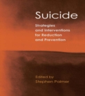 Image for Suicide: strategies and interventions for reduction and prevention