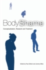 Image for Body shame: conceptualisation, research and treatment