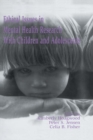 Image for Ethical issues in mental health research with children and adolescents