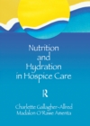 Image for Nutrition and hydration in hospice care: needs, strategies, ethics