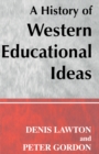 Image for A history of Western educational ideas