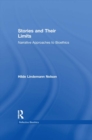 Image for Stories and their limits: narative approaches to bioethics