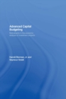 Image for Advanced capital budgeting: refinements in the economic analysis of investment projects