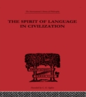 Image for The Spirit of Language in Civilization