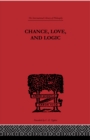 Image for Chance, Love, and Logic: Philosophical Essays